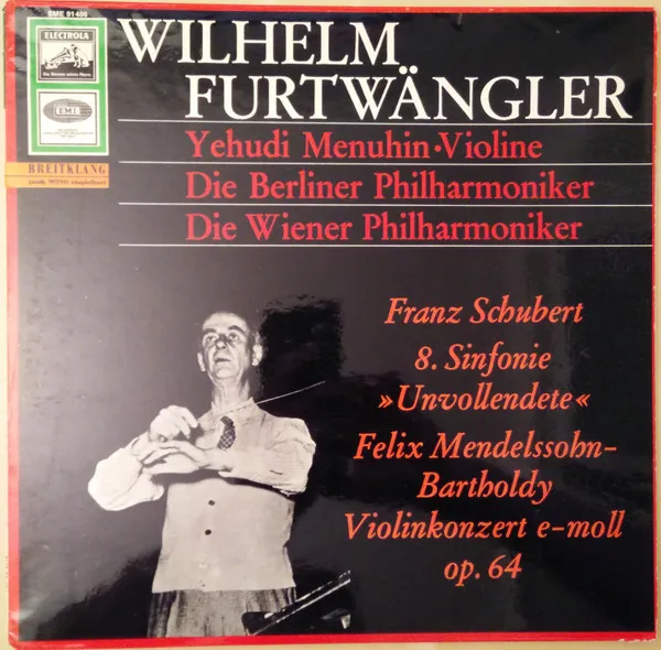 8. Sinfonie "Unvollendete" / Violinkonzert E-moll Op. 64