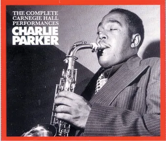 The Complete Carnegie Hall Performances