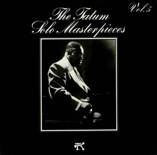 The Tatum Solo Masterpieces, Vol. 5