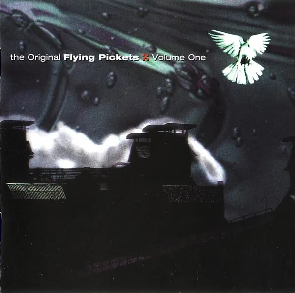 The Original Flying Pickets Volume One