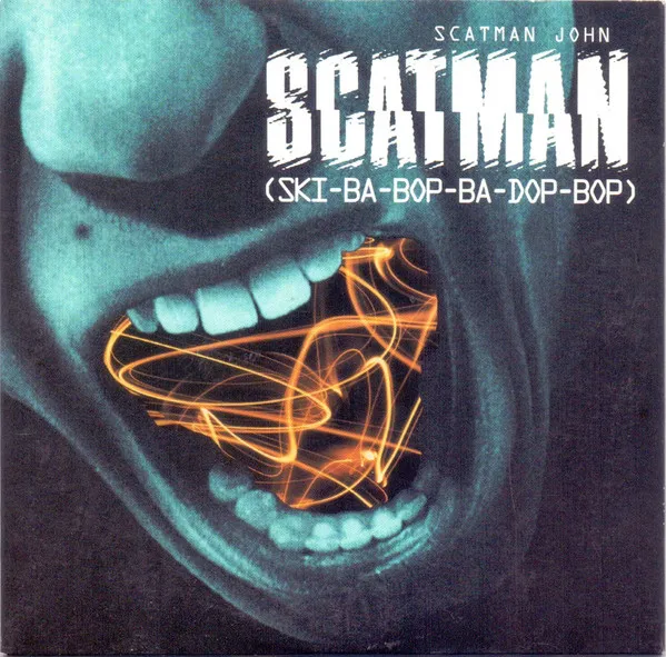 Scatman (Ski-Ba-Bop-Ba-Dop-Bop)