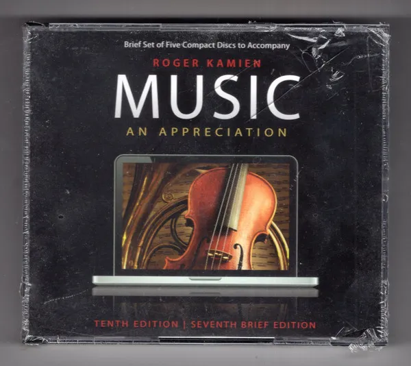 Music An Appreciation - Tenth Edition | Seventh Brief Edition