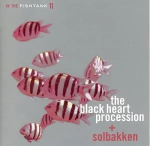 Black Heart Procession + Solbakken