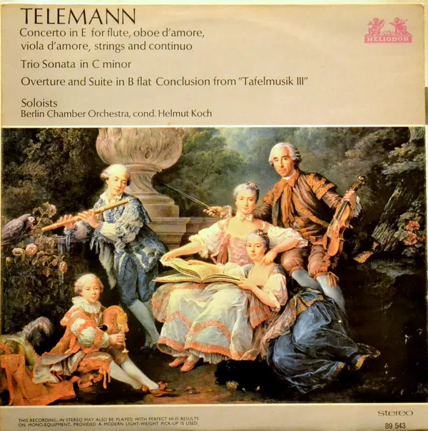 Concerto In E For Flute, Oboe D'Amore, Viola D'Amore, Strings And Continuo / Trio Sonata In C Minor / Overture And Suite In B Flat Conclusion From "Tafelmusik III"