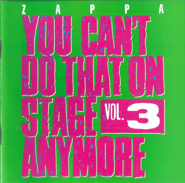 You Can't Do That On Stage Anymore Vol. 3