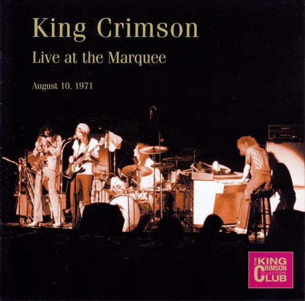 Live At The Marquee (August 10, 1971)