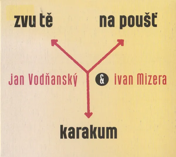 Zvu tě na poušť Karakum