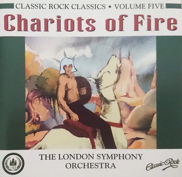 Classic Rock Classics - Volume 5 - Chariots Of Fire