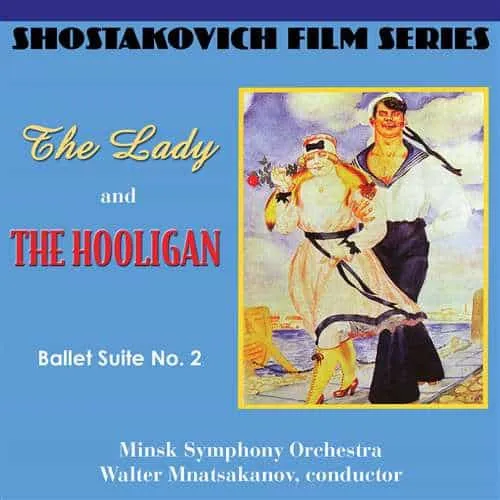 The Lady And The Hooligan, Ballet Suite No. 2