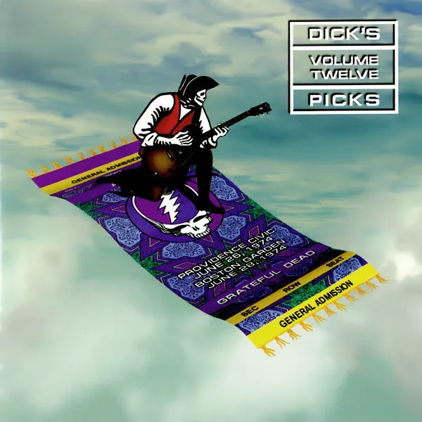 Dick's Picks Volume Twelve: Providence Civic - June 26, 1974; Boston Garden - June 28, 1974