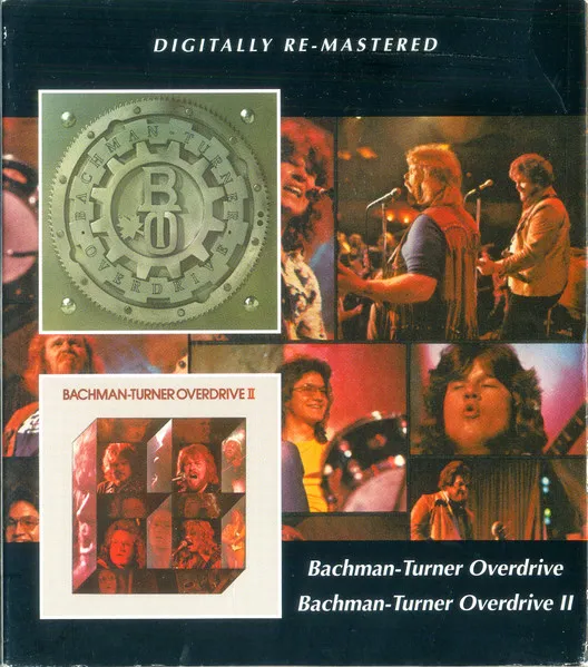 Bachman-Turner Overdrive / Bachman-Turner Overdrive II