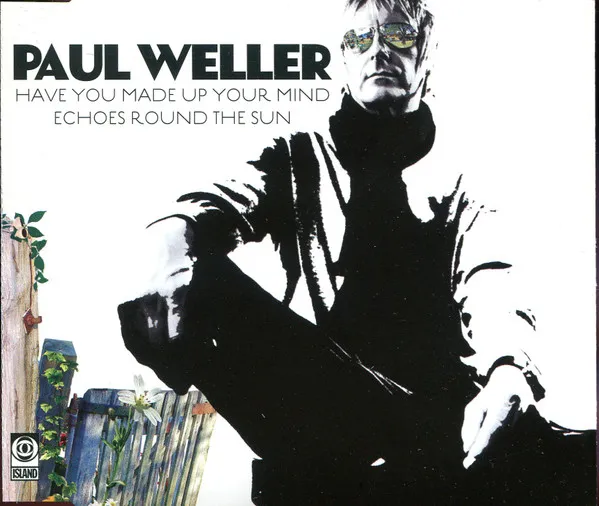 Have You Made Up Your Mind / Echoes Round The Sun