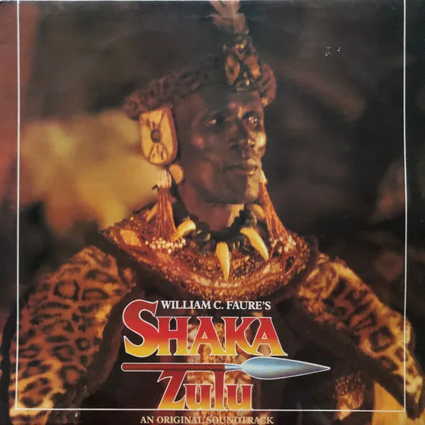 William C Faure's Shaka Zulu (Original Soundtrack)