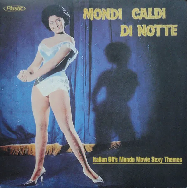 Mondi Caldi Di Notte - Italian 60's Mondo Movie Sexy Themes