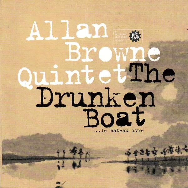 The Drunken Boat ... Le Bateau Ivre