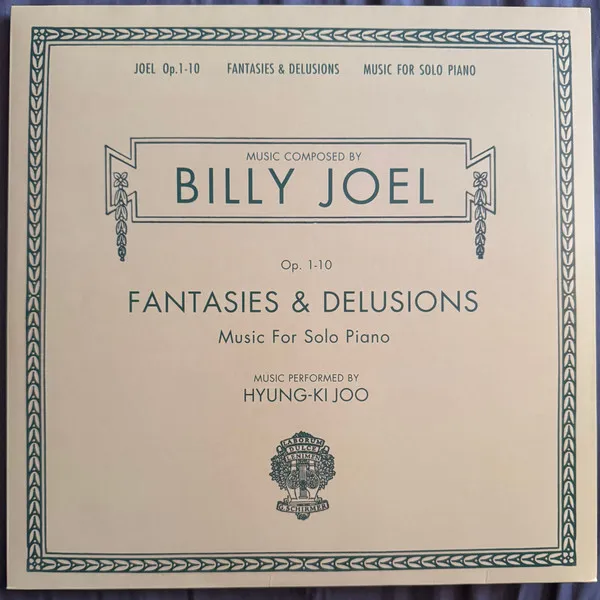 Fantasies & Delusions (Opus 1-10 Music For Solo Piano)
