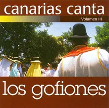 Canarias Canta Volumen  III: Los Gofiones