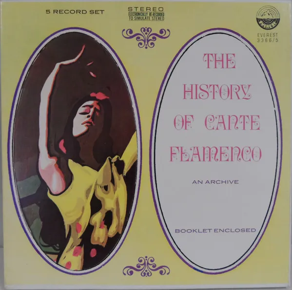 The History Of Cante Flamenco: An Archive