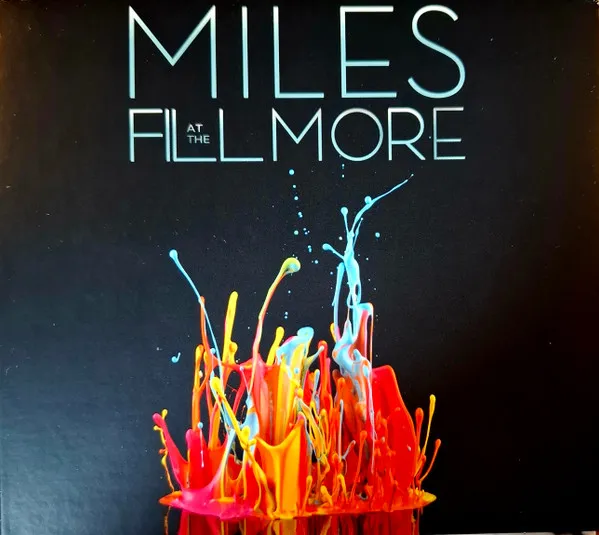 Miles At the Fillmore