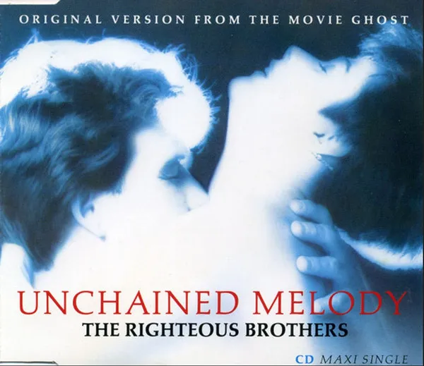 Unchained Melody (Original Version From The Movie Ghost)