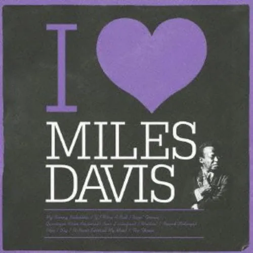 I Love Miles Davis