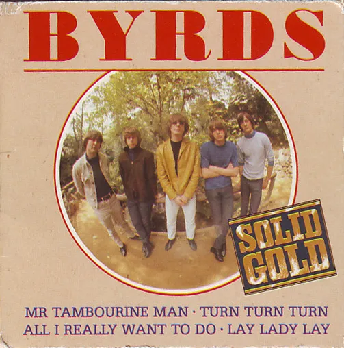 Mr. Tambourine Man / Turn Turn Turn / All I Really Want To Do / Lay Lady Lay