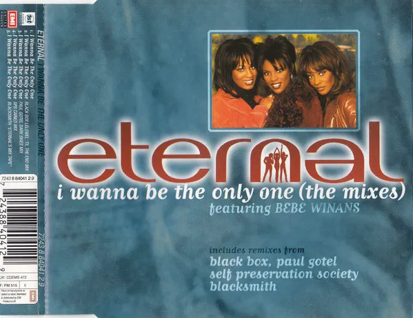 I Wanna Be The Only One (The Mixes)