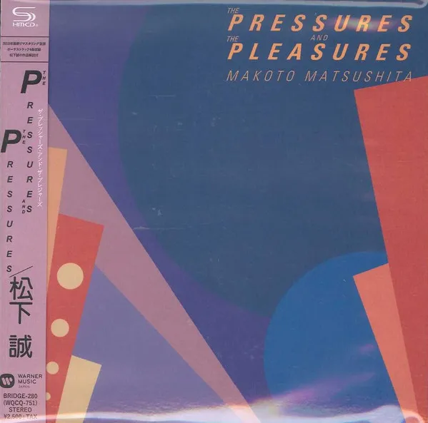 The Pressures And The Pleasures (+4)