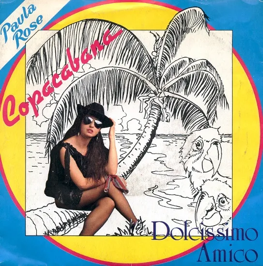 Copacabana / Dolcissimo Amico