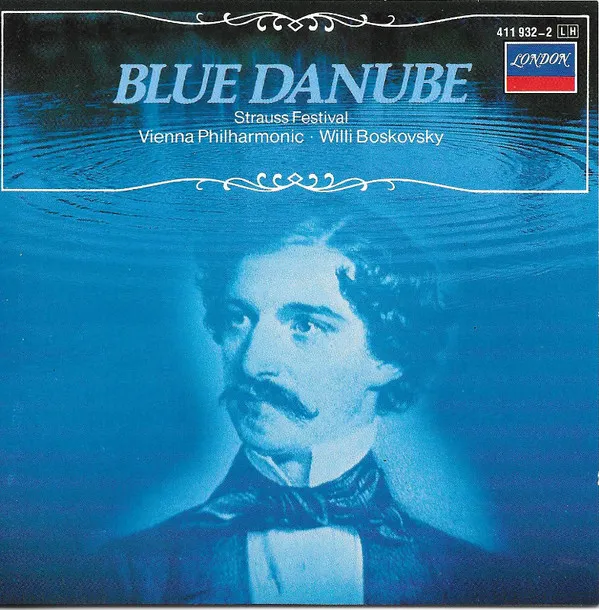 Blue Danube = Le Beau Danube Bleu = An Der Schönen Blauen Donau (Strauss Festival)