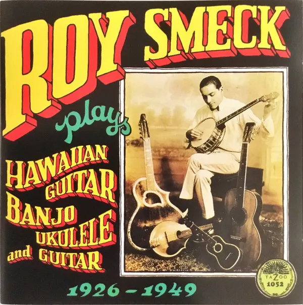 Plays Hawaiian Guitar, Banjo, Ukulele And Guitar   1926-1949