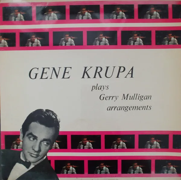Gene Krupa Plays Gerry Mulligan Arrangements