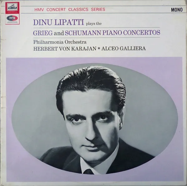 Dinu Lipatti Plays The Grieg And Schumann Piano Concertos