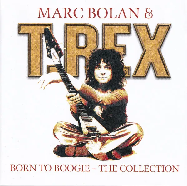 Born To Boogie - The Collection