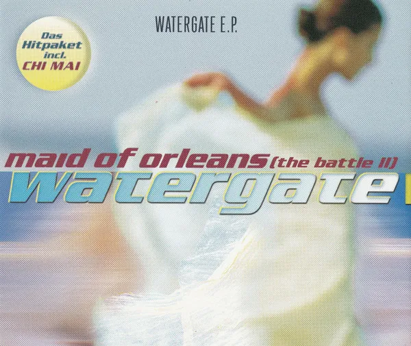 Watergate E.P. - Maid Of Orleans (The Battle II)