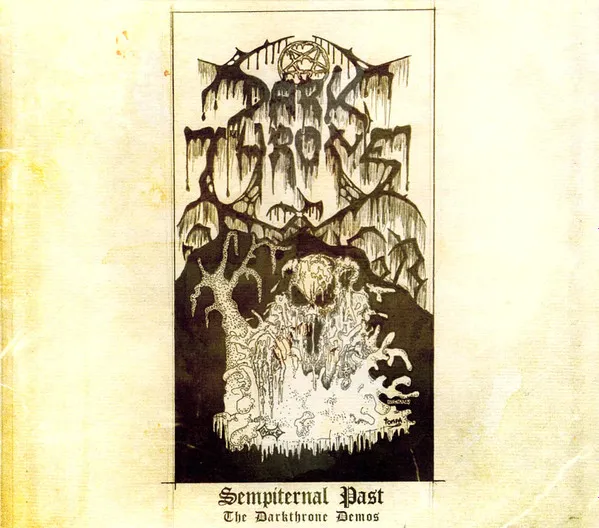 Sempiternal Past (The Darkthrone Demos)
