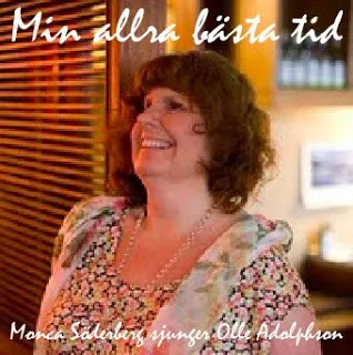 Min Allra Bästa Tid - Monica Söderberg Sjunger Olle Adolphson