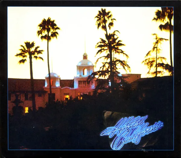 HOTEL CALIFORNIA (40TH ANNIVERSARY EXPANDED EDITION)
