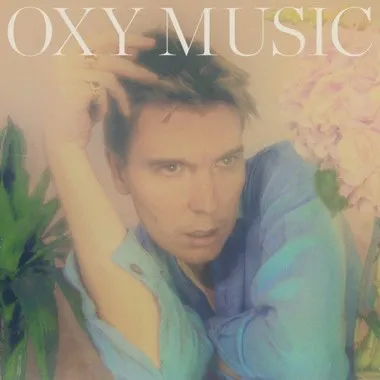 Oxy Music (Limited Edition) (Clear Teal Vinyl)