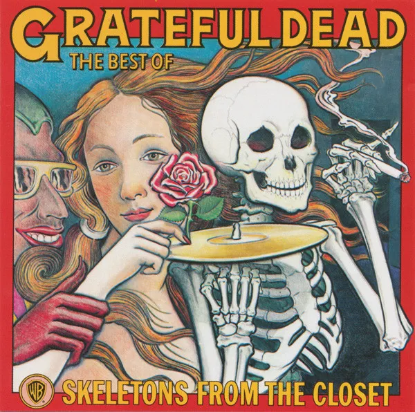 Skeletons From The Closet: The Best Of The Grateful Dead