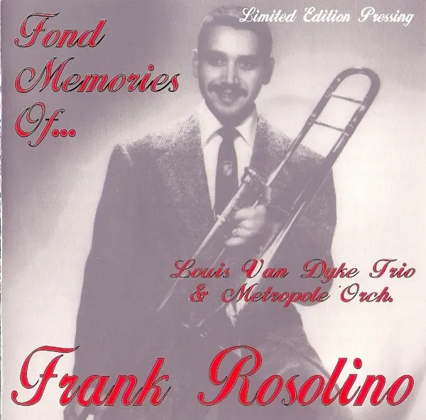 Fond Memories Of...Frank Rosolino