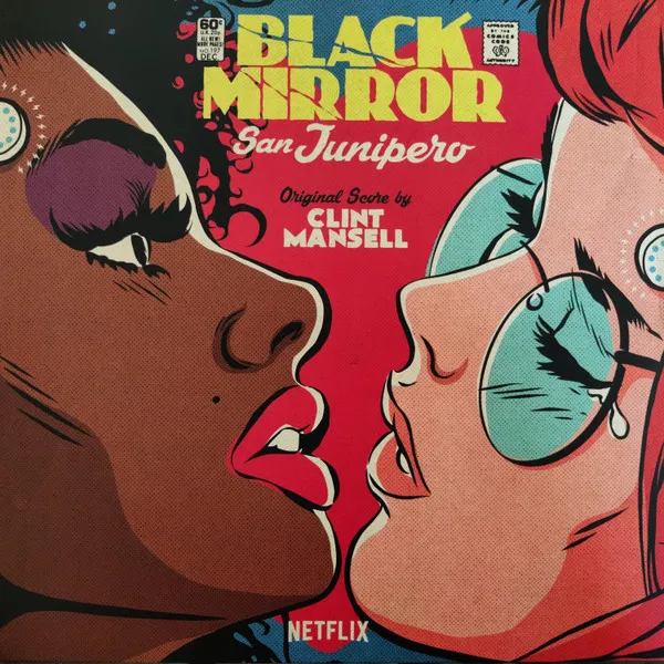 Black Mirror: San Junipero (Original Score)