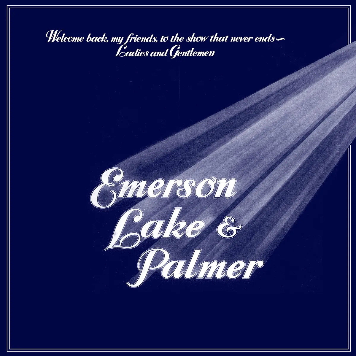 Welcome Back My Friends To The Show That Never Ends - Ladies And Gentlemen (remastered) (140g)