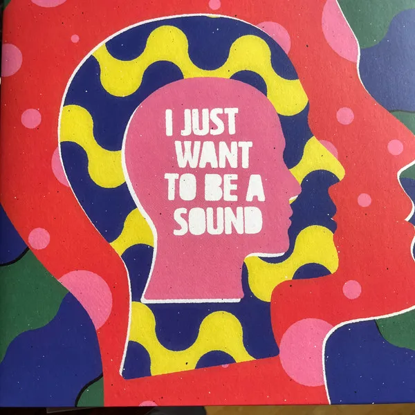 I Just Want To Be A Sound (Limited Indie Edition) (Rosé Vinyl)