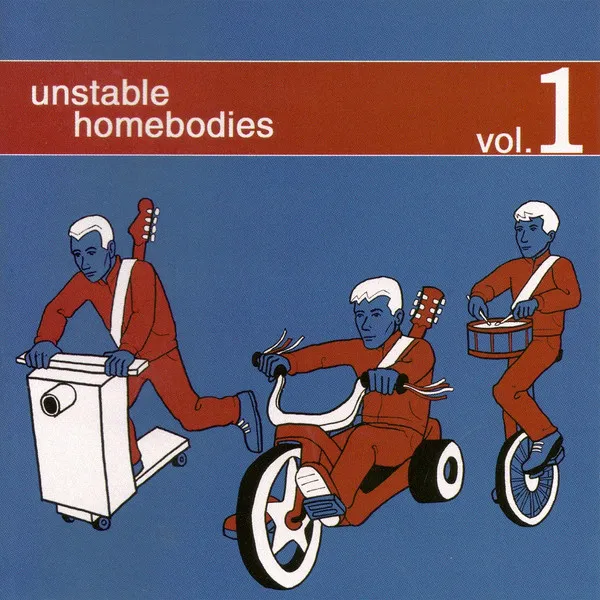 Unstable Homebodies
