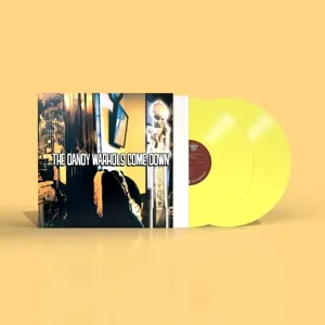 ...the Dandy Warhols Come Down