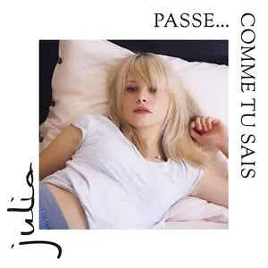 Passe... Comme Tu Sais