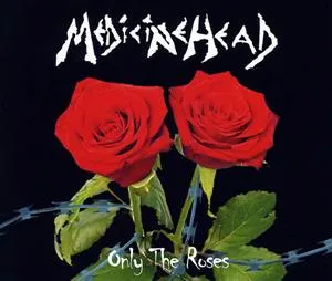 Only the Roses