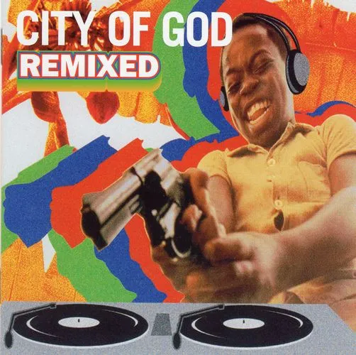 City Of God Remixed
