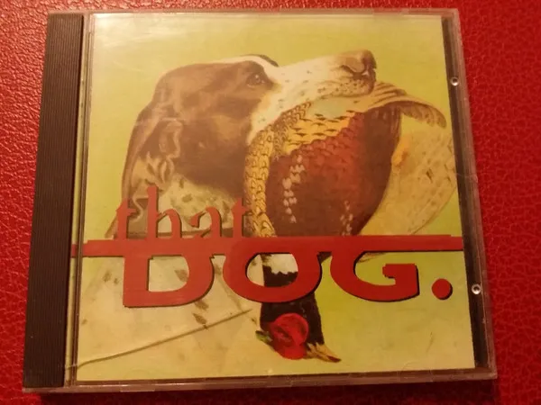 that dog.